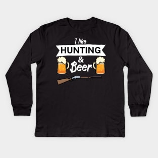 I like hunting and beer Kids Long Sleeve T-Shirt